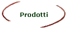 Prodotti